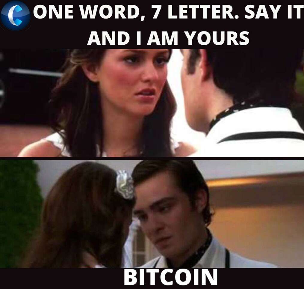 ONE WORD, 7 LETTER. SAY IT
AND | AM YOURS
~ BITCOI