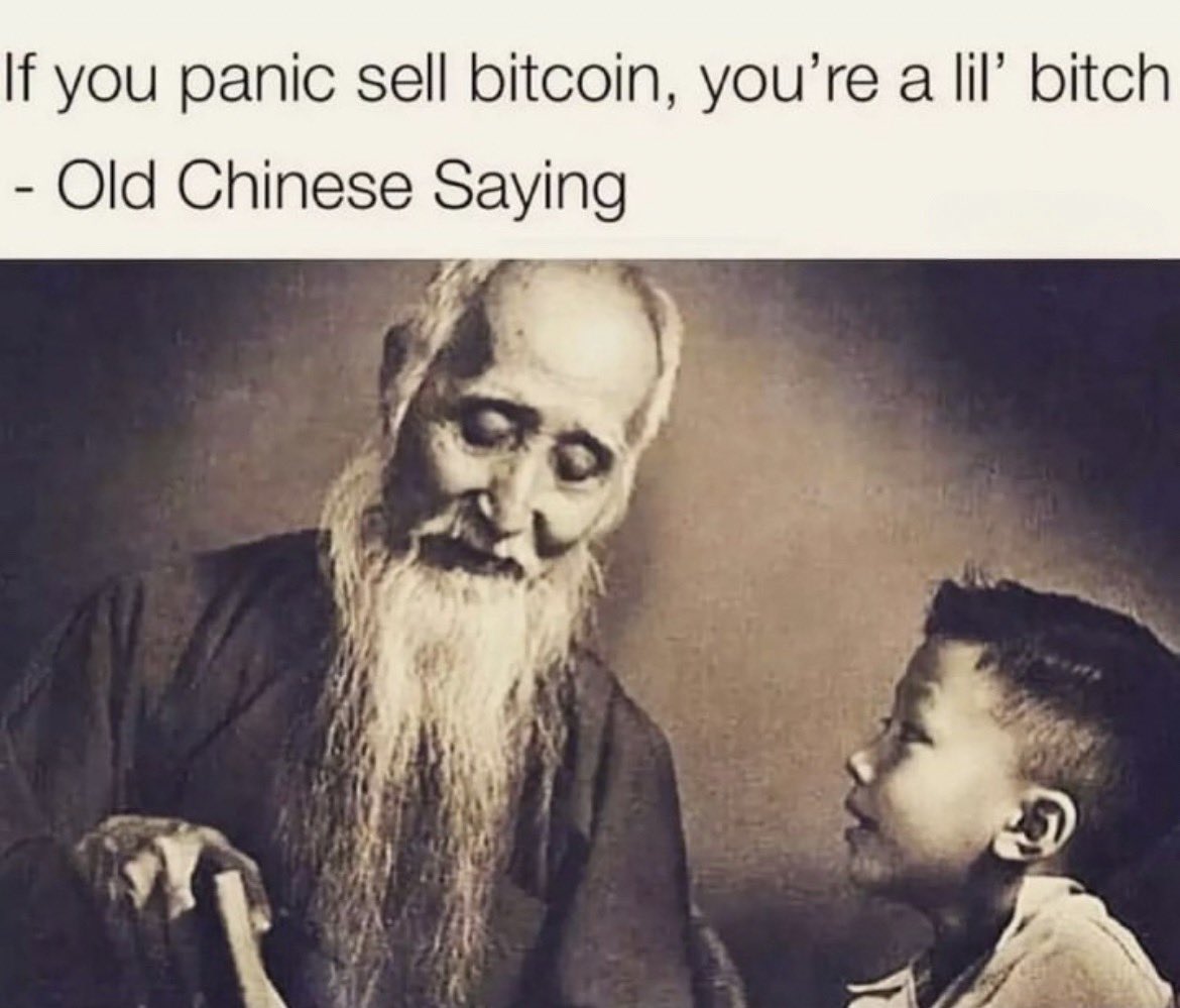 It you panic sell bitcoin, you're a lil" bitch
- Old Chinese Saying
( 3 fil e
pe \ Ad
