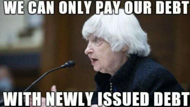 WE CAN ONLY PAY OUR DEBT
WITH NEWLY ISSUED DEBT