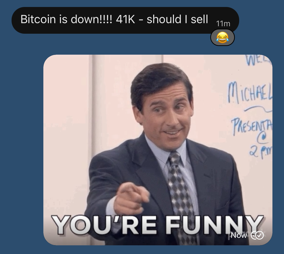 Bitcoin is down!!!! 41K - should I sell 11m
WEL
MICHAEL
PRESENTA
2pm
YOU'RE FUNNY