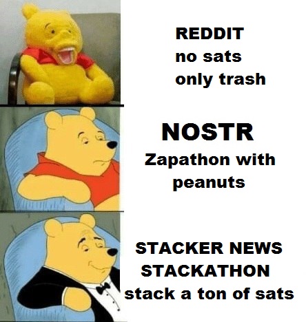 REDDIT
no sats
only trash
OSTR
Zapathon with
peanuts
. STACKER NEWS
| STACKATHON
stack a ton of sat