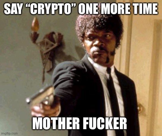 SAY “CRYPTO” ONE'MORE TIME
L OTHER FUCKE
