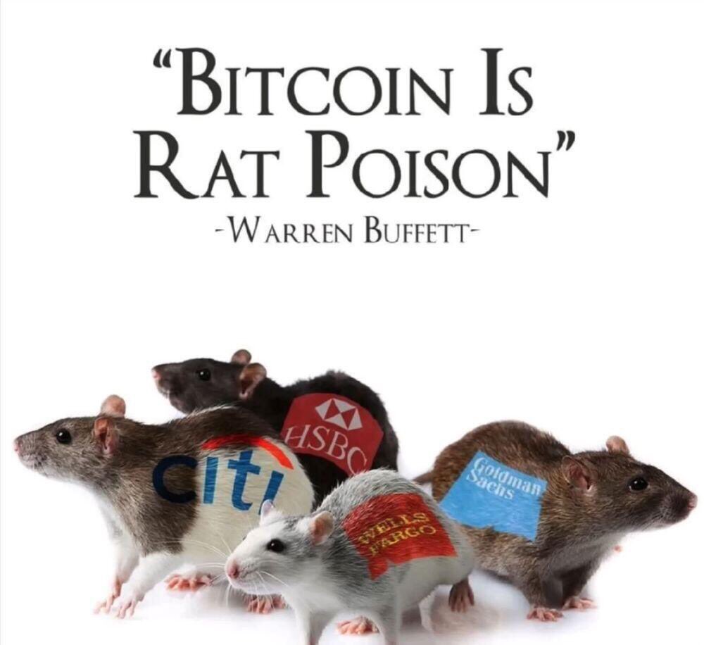 «Bircoin Is
»RAT Poison
- W ARREN BUF F ETT
|bw¥ 2 a